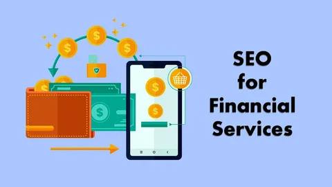 SEO for financial services to improve online visibility, trust, and lead generation for finance companies